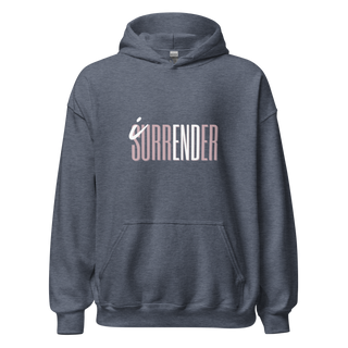 I Surrender Hoodie